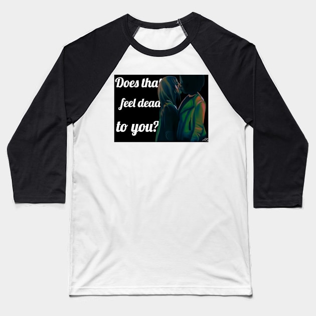 Am I Dead? Baseball T-Shirt by jephwho